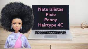 Naturalistas Pixie Puff Collection naturalistas doll,Penny Doll Review 4C  HAIR - YouTube