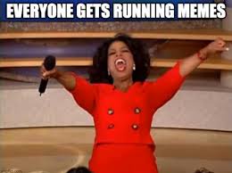 Coined by british biologist richard dawkins in 1976 in his book the selfish gene. Running Memes Best Funny Running Memes