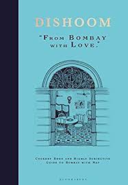Ebook Download Dishoom From Bombay With Love By Shamil Thakrar Kavi Thakrar Naved Nasir Dishoom Cookery Books Best Cookbooks