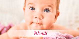 Wendi » Name mit Bedeutung, Herkunft, Beliebtheit & mehr
