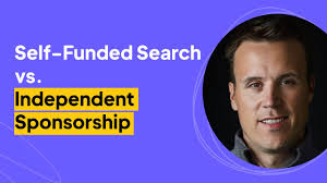 Self-Funded Search vs. Independent Sponsorship