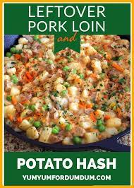 We checked the internal temperature at around noon, and the thermometer it's good enough to serve guests, and they'll never have to know you made the dish with leftover pork loin. Yum Yum For Dum Dum Leftover Pork Loin And Potato Hash