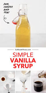 Now savor your cup of espresso or coffee with homemade vanilla syrup with a hint of caramel flavor. Simple Homemade Vanilla Syrup Coffee At Three