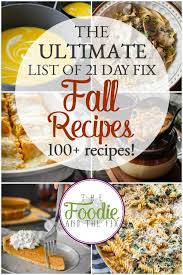 Plus, i have a 21day fix . The Ultimate List Of 21 Day Fix Fall Recipes The Foodie And The Fix