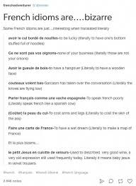 Bizarre French Idioms Frenchfunny Learn French How To Speak French French Language Lessons