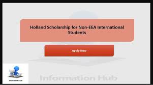 Holland Scholarship For Non Eea International Students International Students Scholarships Student