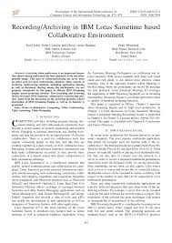 Our teams work to improve efficiencies, maintain quality, reduce costs and drive advancements in client facilities. Pdf Recording Archiving In Ibm Lotus Sametime Based Collaborative Environment