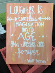 If you can dream it, you can do it. books collection disney positive quotes disney qoute disney quotations disney quote art disney quote canvas disney quote if. Canvas Painting Walt Disney Quote Laughter Imagination Dreams Canvas Painting Quotes Canvas Quotes Diy Painting Quotes