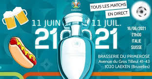 Quel match suivre ce jeudi 17 juin ? Euro 2021 Italie Vs Suisse Brasserie Du Primerose Schaerbeek 16 June 2021