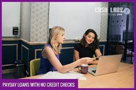Where to get a loan with no credit. No Credit Check Loans What Are Your Options Cashlady