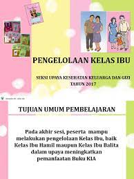 Beberapa tahapan yang dilakukan pelaksanakan kelas ibu hamil : Power Point Kelas Ibu Balita