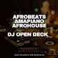 AFROBEATS / AMAPIANO / AFROHOUSE OPEN DECK DJ SET event image