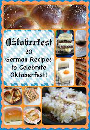 20 Oktoberfest Recipes German Recipes To Celebrate Autumn Thrifty Jinxy I Cook Different Oktoberfest Food German Food Octoberfest Food