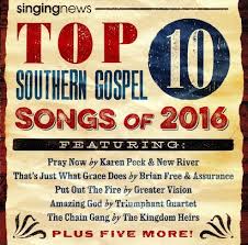 Singing News Top 10 Southern Gospel Songs Of 2016