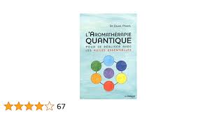 L'aromathérapie Quantique