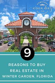 9 Reasons You Should Buy Winter Garden Real Estate Winter Garden Florida Winter Garden Real Estate Buying