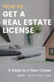 How To Get A Real Estate License In 5 Easy Steps The Close Real Estate License Real Estate Marketing Strategy Real Estate Exam
