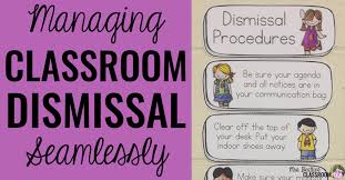 How To Manage Your Classroom Dismissal Seamlessly Every Day