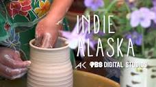 Indie Alaska | Exploring Alaska Through Pottery | Season 8 ...