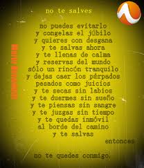 No Te Salves Don T Save Yourself My Favorite Poem By Uruguayian Author Mario Benedetti Full Poem In Spanish Is Here Htt Poemas Pensamientos Benedetti