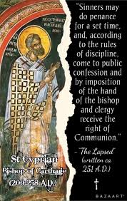 St Cyprian Of Carthage Confession And Penance Christian Quotes Ancient Catholic Tradition Scripture Apostolic Succession Catholic Saint Quotes Apologetics