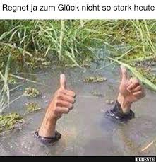 Sehr warm.heute abend viel sonne und quellwolken. Regnet Ja Zum Gluck Nicht So Stark Heute Lustige Bilder Spruche Witze Echt Lustig