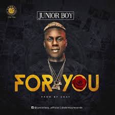 Fresh Music Junior Boy For You Prod By Ckay Junior Music Free Music Video