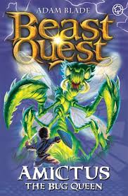 Beast Quest: Amictus the Bug Queen by Adam Blade