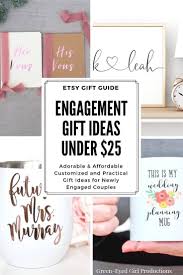 Add to that the fact that many couples today might be entering their second or third marriage, and the task of finding a thoughtful and surprising gift they don't already have is practically a monumental feat. Engagement Gift Ideas Under 25 Etsy Green Eyed Girl Productions Engagement Party Gifts Engagement Gifts For Couples Engagement Gifts