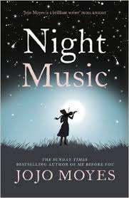 Night Music Amazon Co Uk Jojo Moyes 9780340895962 Books Books Jojo Moyes Books Good Books