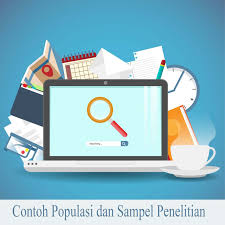 6 Contoh Populasi Dan Sampel Penelitian Pada Skripsi Kualitatif Dan Kuantitatif Penelitian Selancar Internet