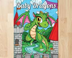 Baby Dragons By Jade Summer Coloringbooks Coloringpages Adultcoloring Ad Cute Fantasy Creatures Baby Dragon Coloring Books