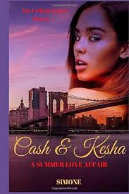Cash & Kesha: A Summer Love Affair: 9781719815970: Simone: Books