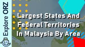 The states and federal territories of malaysia are the principal administrative divisions of malaysia. Largest States And Federal Territories In Malaysia By Area Biggest State In Malaysia Youtube