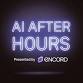 [Palo Alto] AI After Hours w/ Encord @ AI Camp event in Palo Alto, CA