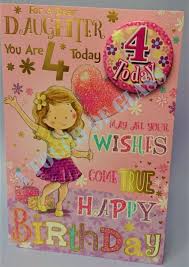 Birthday Wishes For 4 Year Old Daughter Daughter 4th Birthday Card Age Badge Card Candy Club Greetings Cards Cool Birthday Cards Birthday Cards Birthday Card Sayings