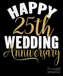 To celebrate this joyous occasion, the gift should signify. Happy 25th Wedding Anniversary Matching Gift For Couples Print Digital Art By Art Grabitees