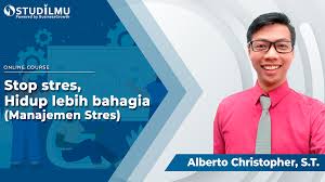Untuk lebih jelasnya perhatikan kasus berikut ini. Stop Stres Hidup Lebih Bahagia Manajemen Stres Studilmu Online Workshop