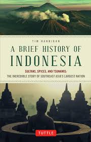 Jun 21, 2020 · a brief history of time ebook indonesia download peatix. A Brief History Of Indonesia Sultans Spices And Tsunamis The Incredible Story Of Southeast Asia S Largest Nation Hannigan Tim 9780804844765 Amazon Com Books
