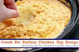 Crock Pot Buffalo Chicken Dip And Game Day Party Tips Mom 4 Real Recipe Buffalo Chicken Dip Recipe Crock Pot Buffalo Chicken Dip Crock Pot Food