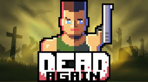 Dead Again 🕹️ Play on CrazyGames
