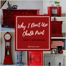 Chalk style paint is typically used for painting furniture of all kinds. Why I Don T Use Chalk Paint And What I Use Instead All Things Thrifty