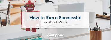 Your official facebook raffle rules (or a link to it) which people are eligible to enter your raffle (based on their age, location, etc.) a disclaimer that your raffle isn't sponsored by or associated with facebook itself. How To Run A Successful Facebook Raffle 2021