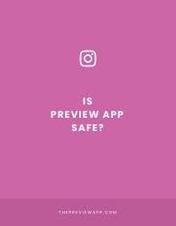 Check spelling or type a new query. Is Preview App Safe And Approved By Instagram
