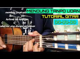 Tutorial Gitar Mendung Tanpo Udan Ndarboy Genk Kunci Gitar Youtube