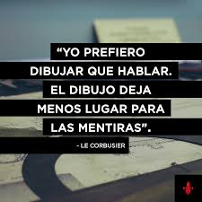 Resultado de imagen para frases de la arquitectura