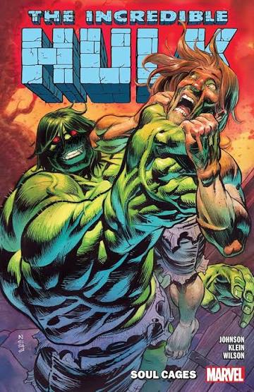 Incredible Hulk Vol. 3: Soul Cages: Johnson, Phillip Kennedy, Klein, Nic,  Broccardo, Andrea, EARLS, DANNY, Klein, Nic: 9781302954635: Amazon.com:  Books