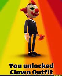 That's why you're going to put on your little clown outfit, prance around at my rally and tell everyone you endorse me for city council. You Unlocked Clown Outfit