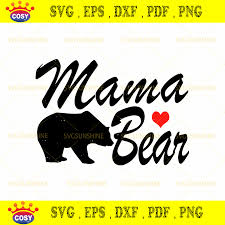 Download Mama Bear Svg Mommy Svg Mom To Be Svg Mom Shirt Design Bear Mama Svg Mom Svg Sayings Mothers Day Svg Cricut Silhouette Cut Files Cosysvg Com