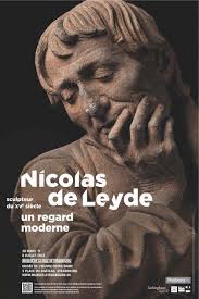 Nicolas De Leyde Sculpteur Du Xve Siecle Un Regard Moderne Musee De L Oeuvre Notre Dame Strasbourg 30 Mars 8 Juillet Art Historical Figures Historical